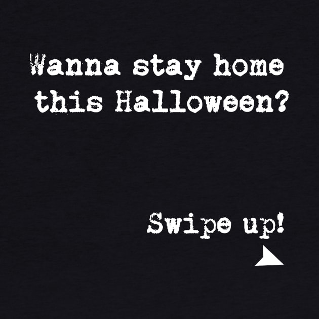 Funny Halloween design Stay Home by Dog Lovers Store